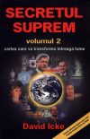 David Icke - Secretul suprem, vol. 2