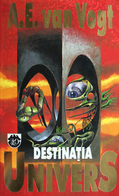 Destinatia Univers - A.E. Van Vogt