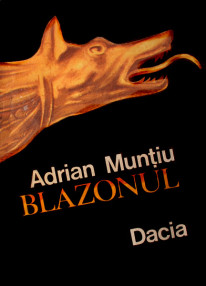 Blazonul - Adrian Muntiu