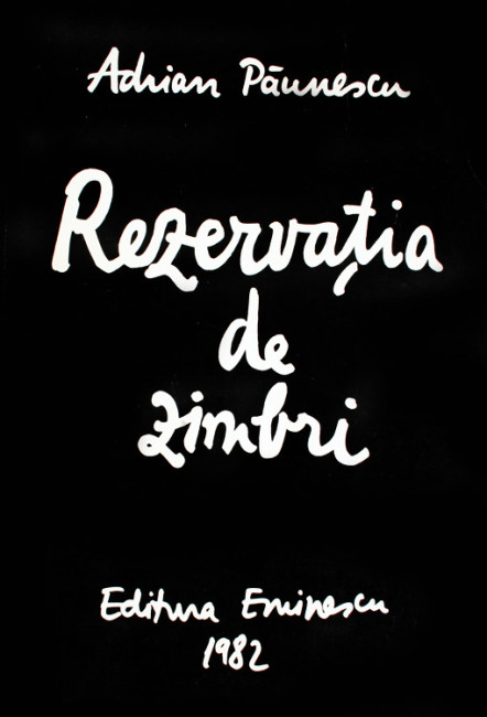 Rezervatia de zimbri - Adrian Paunescu