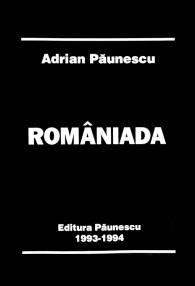 Romaniada (editia princeps) - Adrian Paunescu