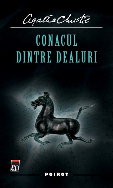 Conacul dintre dealuri - Agatha Christie