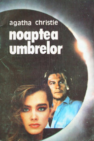 Noaptea umbrelor - Agatha Christie