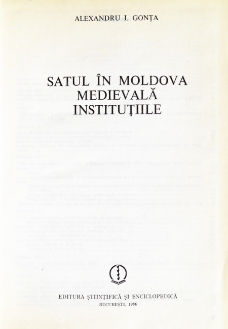 Satul in Moldova medievala. Institutiile - Alexandru I. Gonta