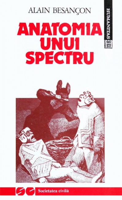 Anatomia unui spectru - Alain Besancon