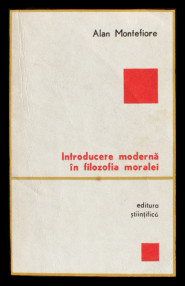 Introducere moderna in filozofia moralei - Alan Montefiore