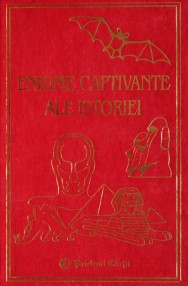 Enigme captivante ale istoriei - Alberto Martini