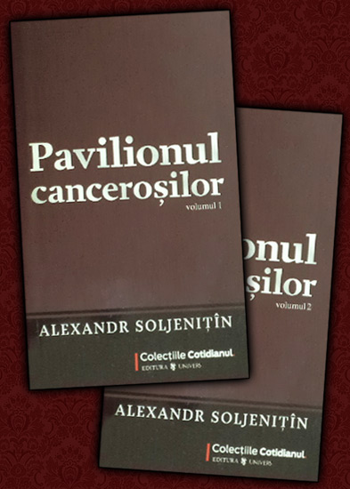Pavilionul cancerosilor (vol. 1+2) - Alexandr Soljenitin