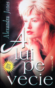 A lui pe vecie - Alexandra Jones