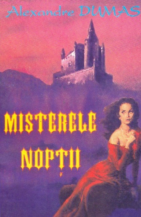 Misterele noptii - Alexandre Dumas