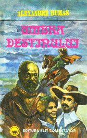 Umbra destinului - Alexandre Dumas