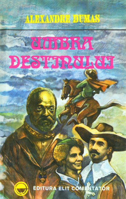 Umbra destinului - Alexandre Dumas