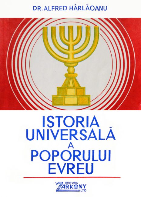 Istoria universala a poporului evreu - Alfred Harlaoanu