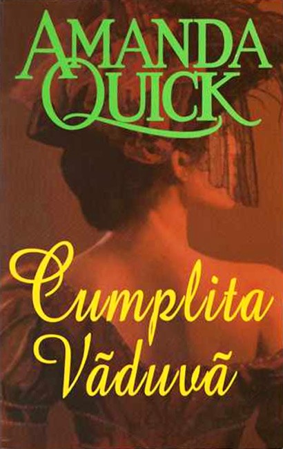 Cumplita vaduva - Amanda Quick