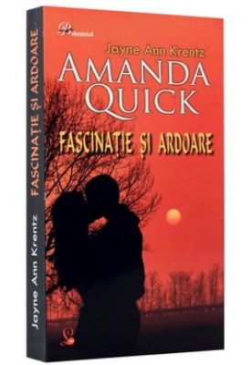 Fascinatie si ardoare - Amanda Quick