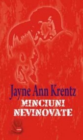 Minciuni nevinovate - Amanda Quick / Jayne Ann Krentz