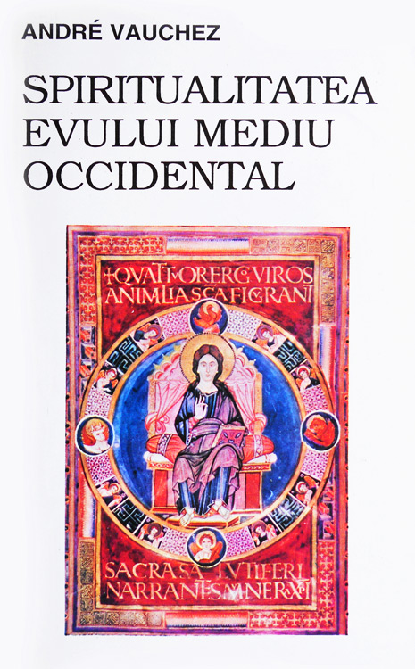 Spiritualitatea evului mediu occidental - Andre Vauchez