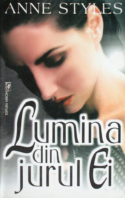 Lumina din jurul ei - Anne Styles