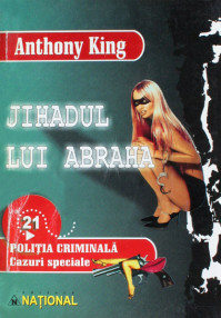Politia Criminala: (21) Jihadul lui Abraha - Anthony King