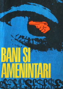 Bani si amenintari - Antologie