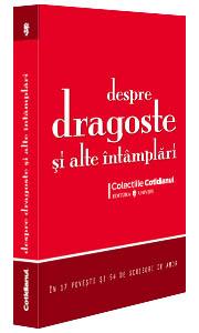 Despre dragoste si alte intamplari - Antologie