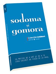 Sodoma si Gomora (14 motive de a urî şi de a te lăsa cucerit de viaţa de la oraş) -