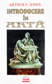 Introducere in arta - Arthur F. Jones