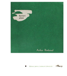 Scrieri alese - Arthur Rimbaud
