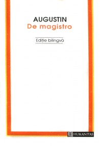 De Magistro (editie bilingva) - Augustin