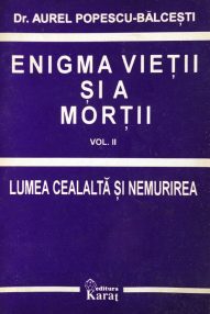 Lumea cealalta si nemurirea - Aurel Popescu-Balcesti