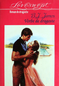 Vorbe de dragoste - B.J. James