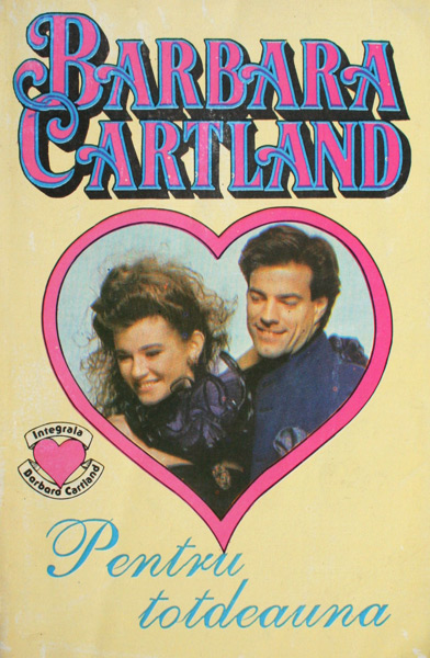 Pentru totdeauna - Barbara Cartland