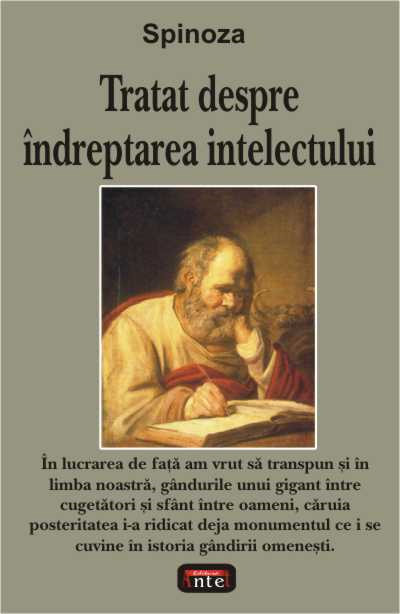 Tratat despre indreptarea intelectului - Baruch Spinoza