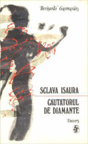 Sclava Isaura. Cautatorul de diamante - Bernardo Guimaraes