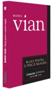 Blues pentru o pisica neagra - Boris Vian