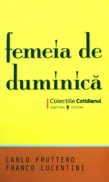 Femeia de duminica - Carlo Fruttero