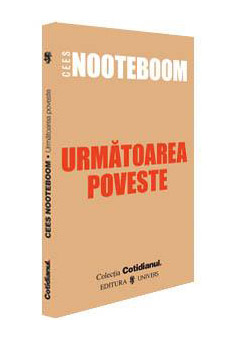 Urmatoarea poveste - Cees Nooteboom