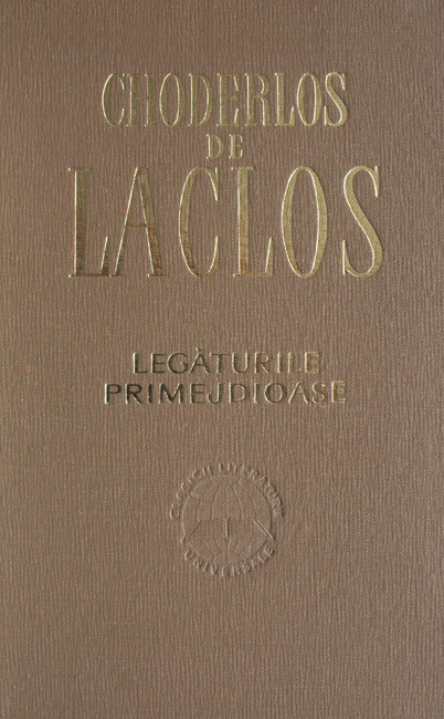 Legaturile primejdioase - Choderlos de Laclos