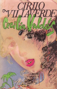 Cecilia Valdes - Cirilo Villaverde