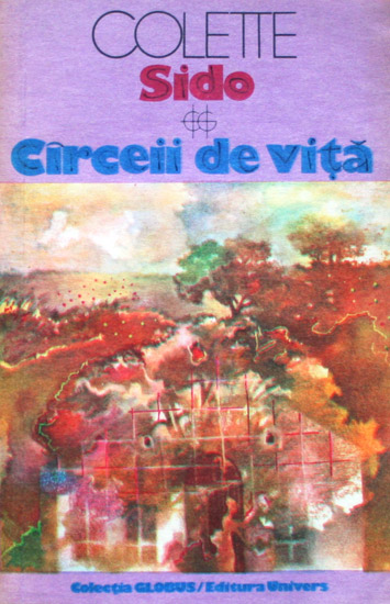 Carceii de vita - Colette Sido