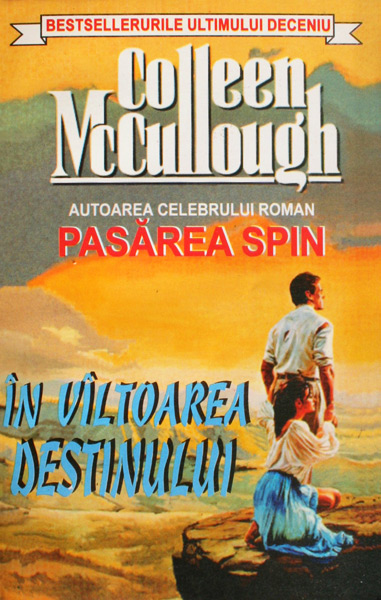 In valtoarea destinului - Colleen McCullough