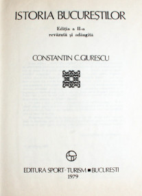 Istoria Bucurestilor - Constantin C. Giurescu