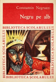 Negru pe alb - Constantin Negruzzi