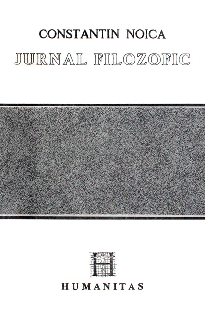 Jurnal filozofic - Constantin Noica