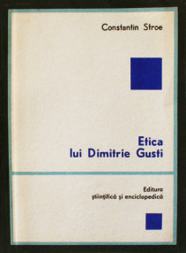 Etica lui Dimitrie Gusti - Constantin Stroe