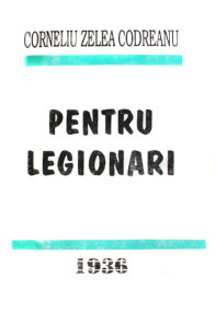 Pentru legionari - Corneliu Zelea Codreanu