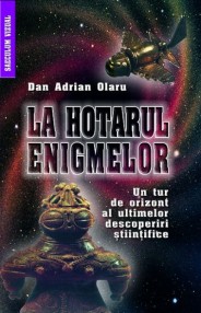 La hotarul enigmelor - Dan Adrian Olaru