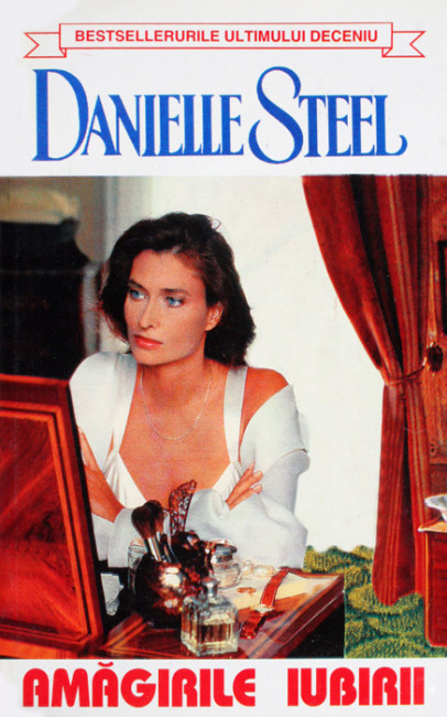 Amagirile iubirii - Danielle Steel