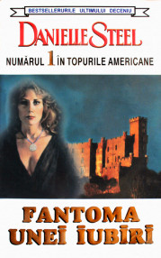 Fantoma unei iubiri - Danielle Steel