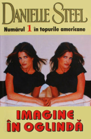 Imagine in oglinda - Danielle Steel